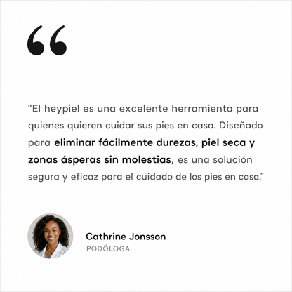 Eliminador de Durezas de HeyPiel